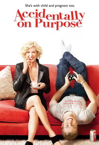 Incinta per caso – Accidentally on Purpose