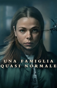 Una famiglia quasi normale