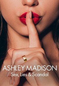 Ashley Madison: sesso, scandali e bugie