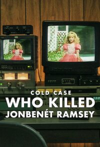 Cold Case: Chi ha ucciso JonBenét Ramsey